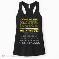 Come To The Math Side We Have Pi Math Geek & Nerd Women's Tank Top thumb 0