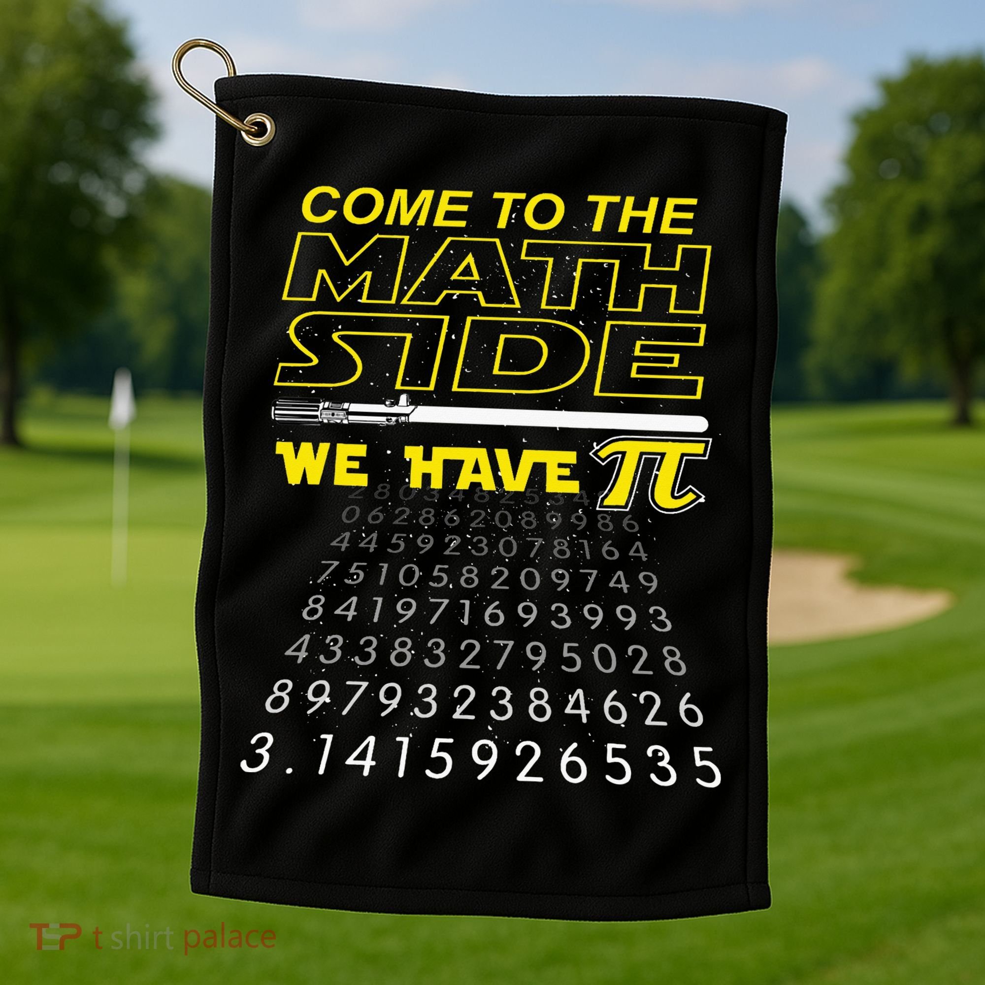 Come To The Math Side We Have Pi Math Geek & Nerd Golf Towel