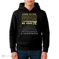 Come To The Math Side We Have Pi Math Geek & Nerd Kids Hoodie thumb 4
