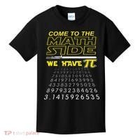 Come To The Math Side We Have Pi Math Geek & Nerd Kids T-Shirt thumb 0