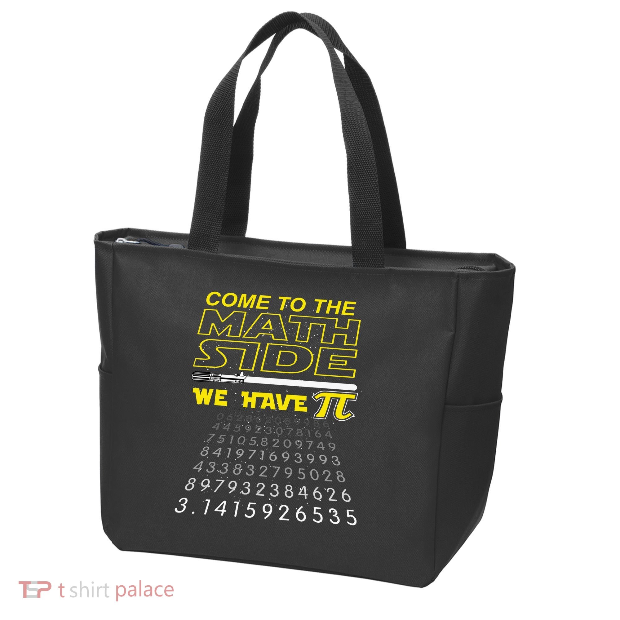 Come To The Math Side We Have Pi Math Geek & Nerd Tote Bag