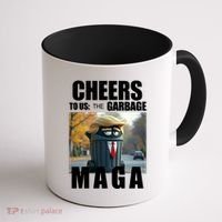 Cheers To The Us Garbage Maga Donald Trump Coffee Mug thumb 1