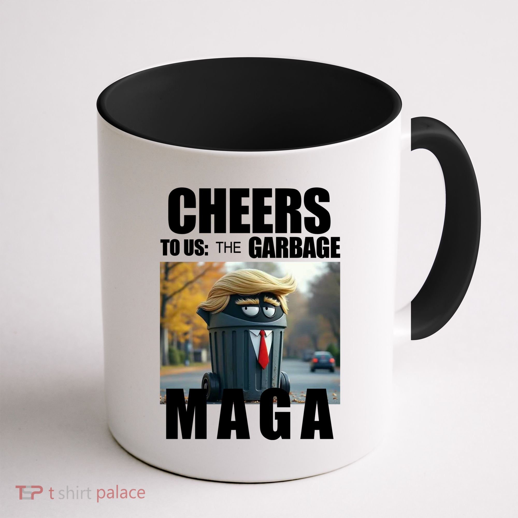 Cheers To The Us Garbage Maga Donald Trump Coffee Mug