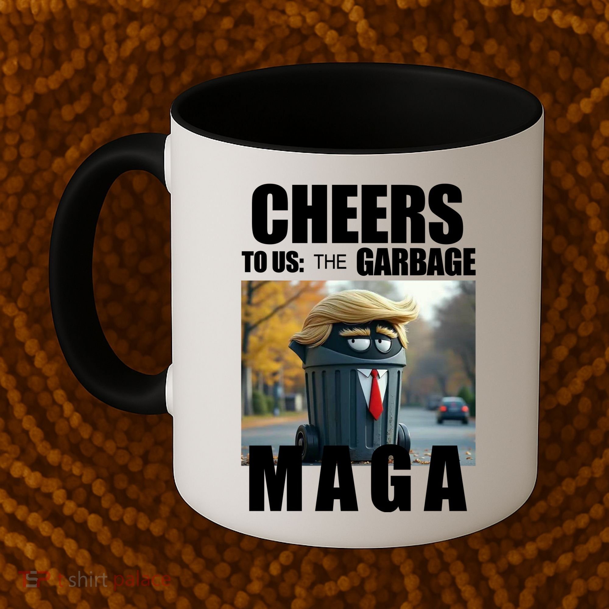 Cheers To The Us Garbage Maga Donald Trump Coffee Mug