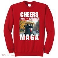 Cheers To The Us Garbage Maga Donald Trump Sweatshirt thumb 0