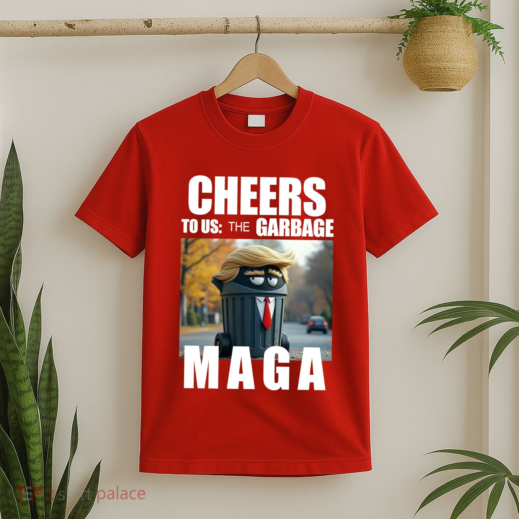 Cheers To The Us Garbage Maga Donald Trump T-Shirt