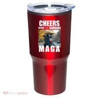 Cheers To The Us Garbage Maga Donald Trump Tumbler thumb 0