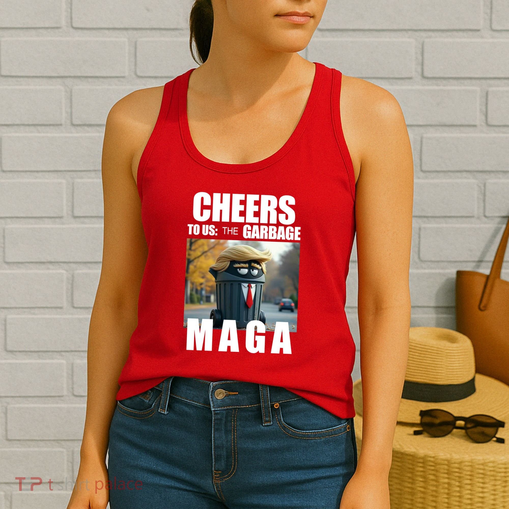 Cheers To The Us Garbage Maga Donald Trump Women's Tank Top