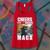 Cheers To The Us Garbage Maga Donald Trump Women's Tank Top thumb 3