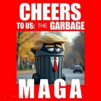 Cheers To The Us Garbage Maga Donald Trump Baby Bodysuit thumb 2
