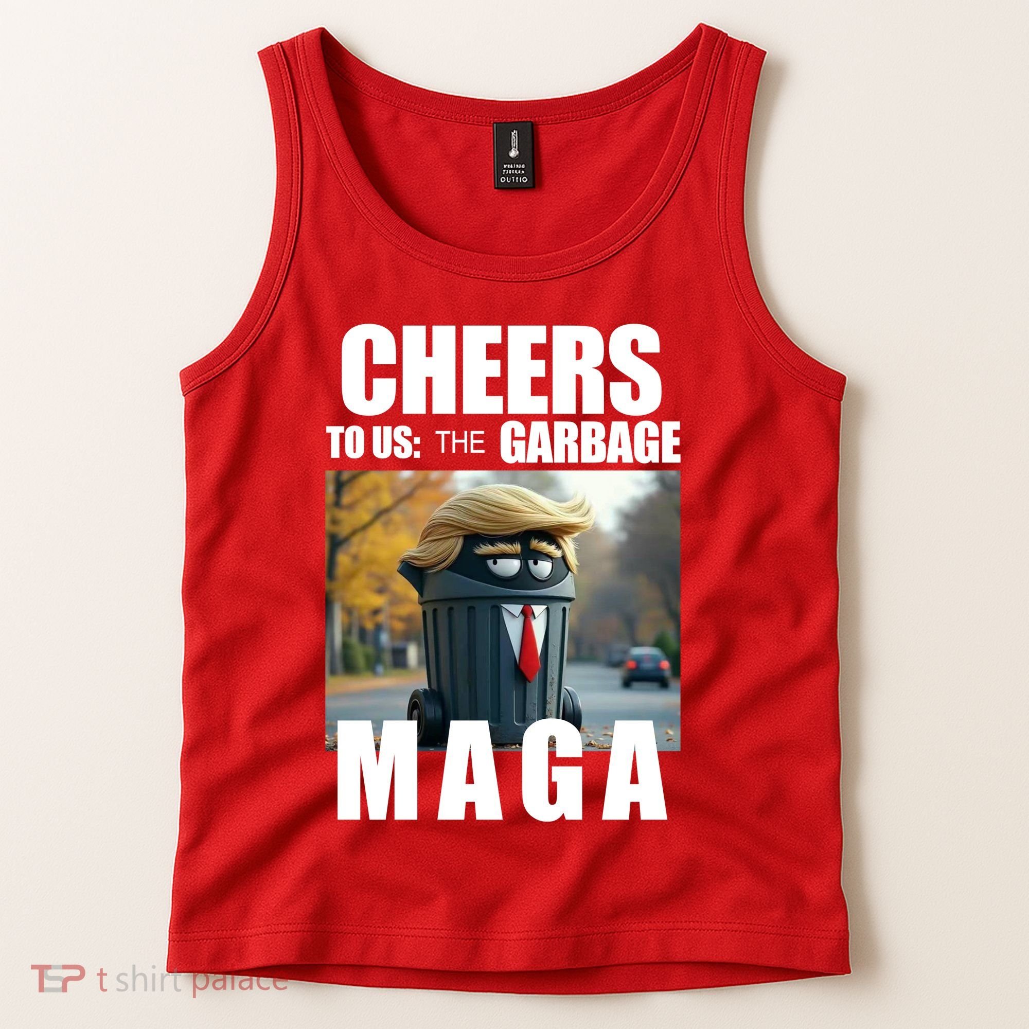 Cheers To The Us Garbage Maga Donald Trump Tank Top