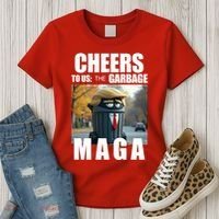 Cheers To The Us Garbage Maga Donald Trump Women's T-Shirt thumb 3