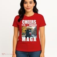 Cheers To The Us Garbage Maga Donald Trump Women's T-Shirt thumb 4