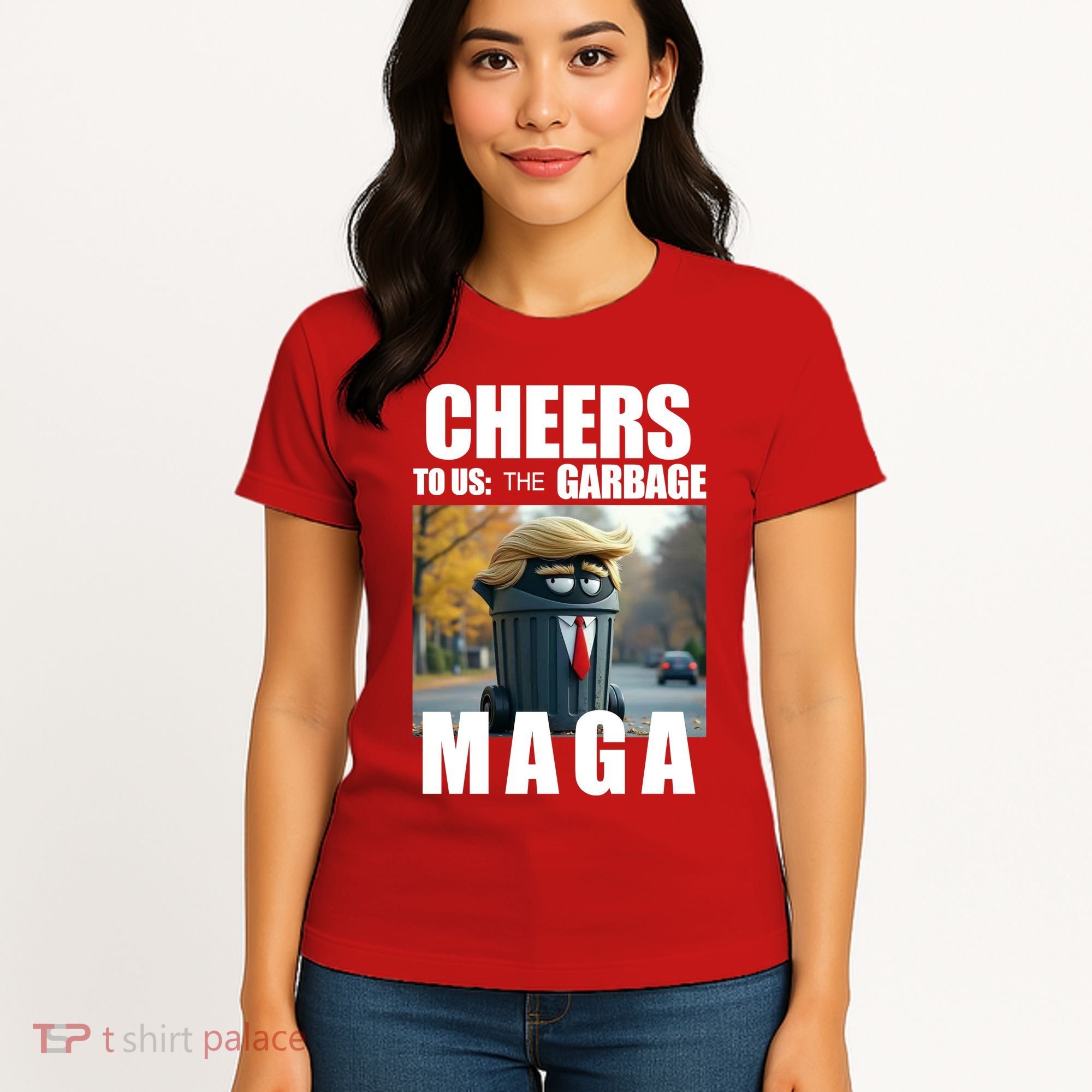 Cheers To The Us Garbage Maga Donald Trump Women's T-Shirt