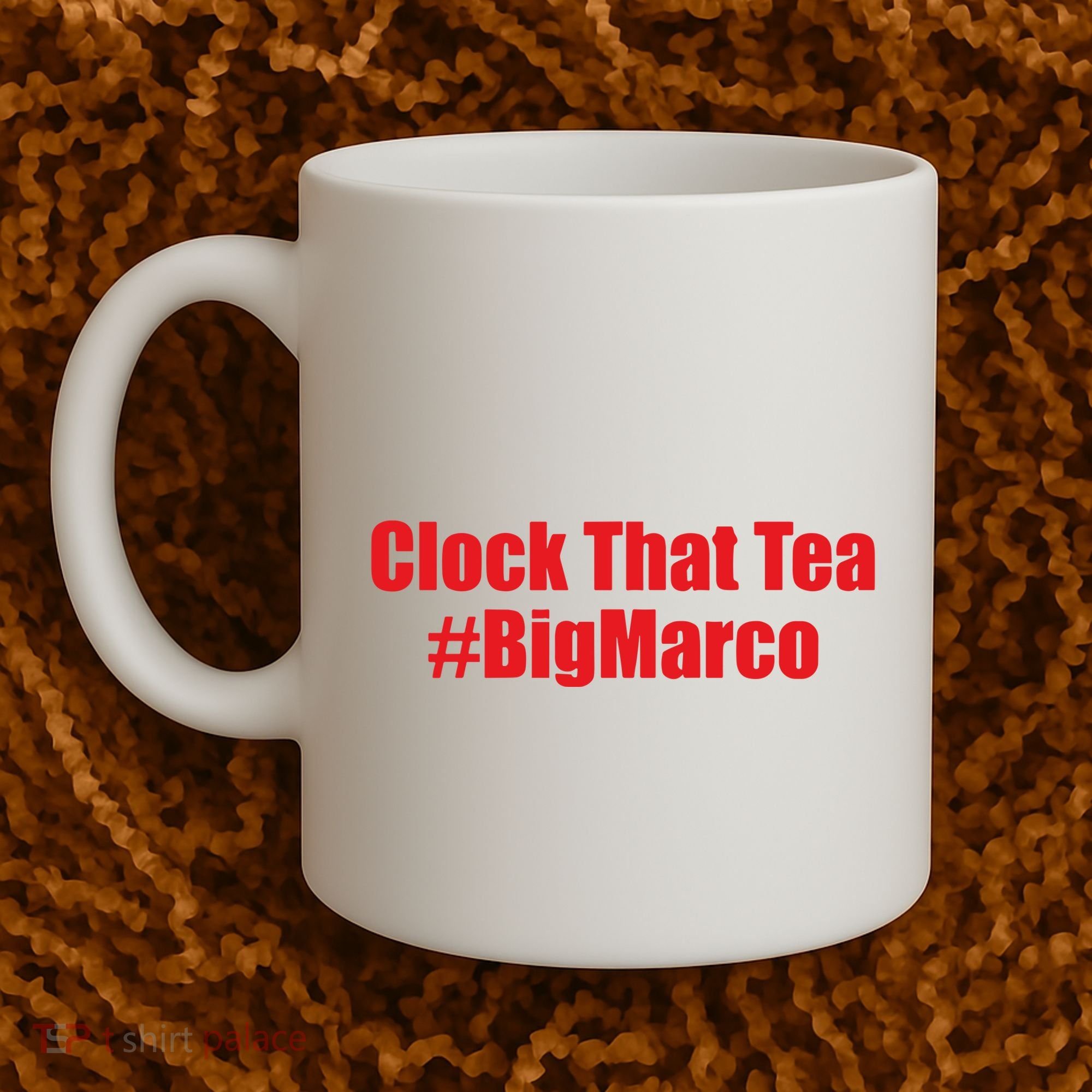 Clock That Tea #Bigmarco Coffee Mug