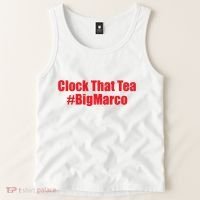 Clock That Tea #Bigmarco Tank Top thumb 2