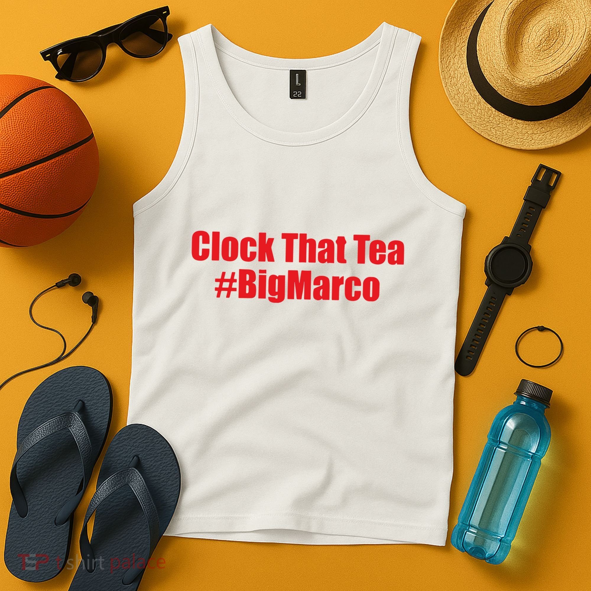 Clock That Tea #Bigmarco Tank Top