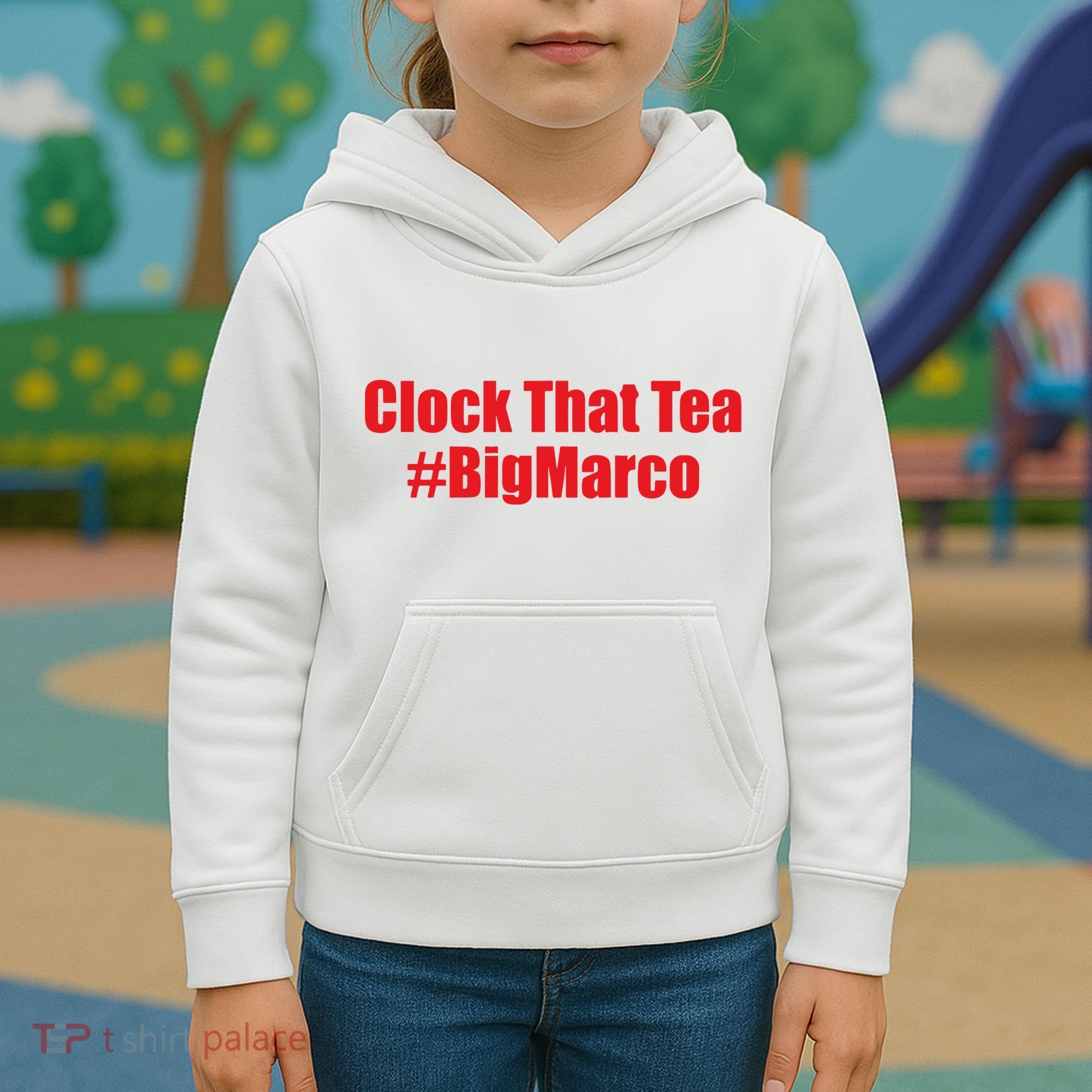 Clock That Tea #Bigmarco Kids Hoodie