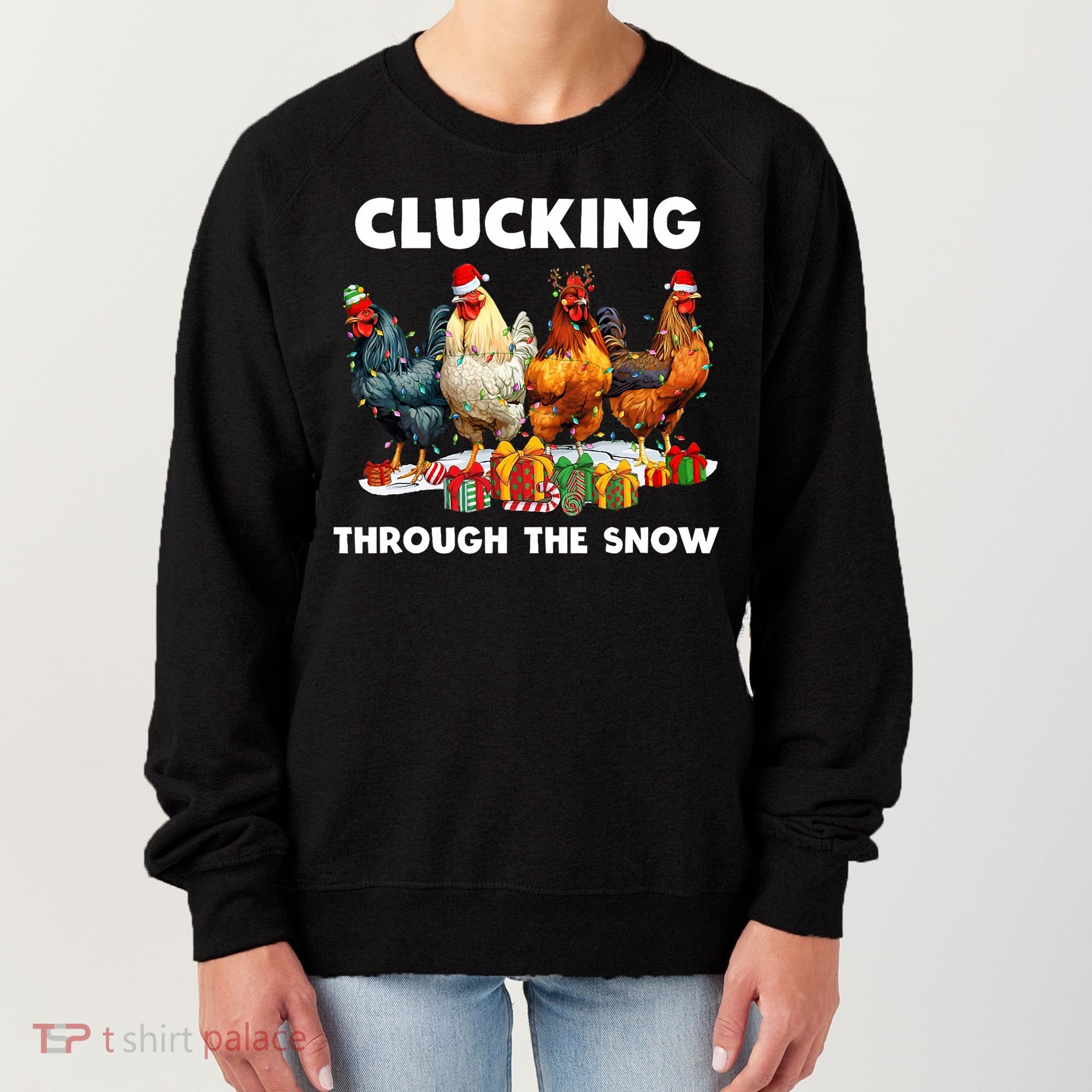 Clucking Through The Snow Funny Chicken Merry Christmas Women's Sweatshirt