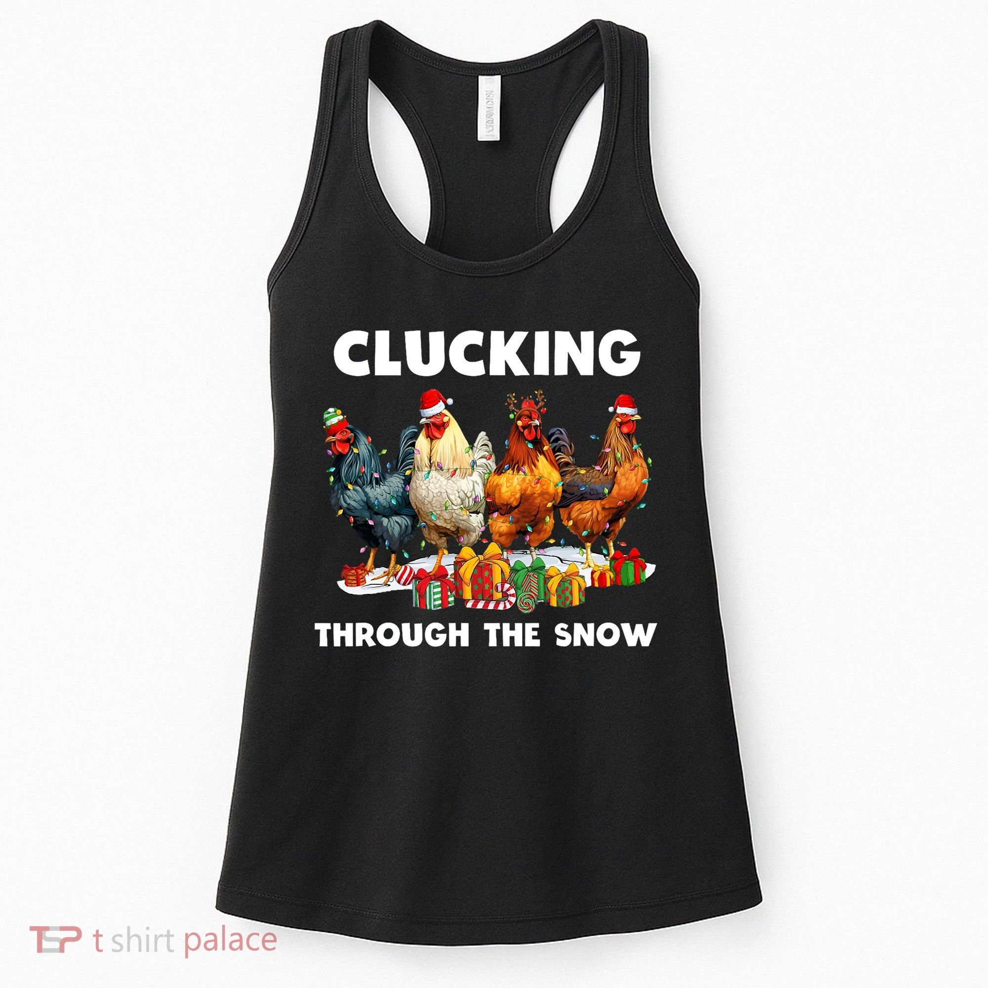 Clucking Through The Snow Funny Chicken Merry Christmas Women's Tank Top
