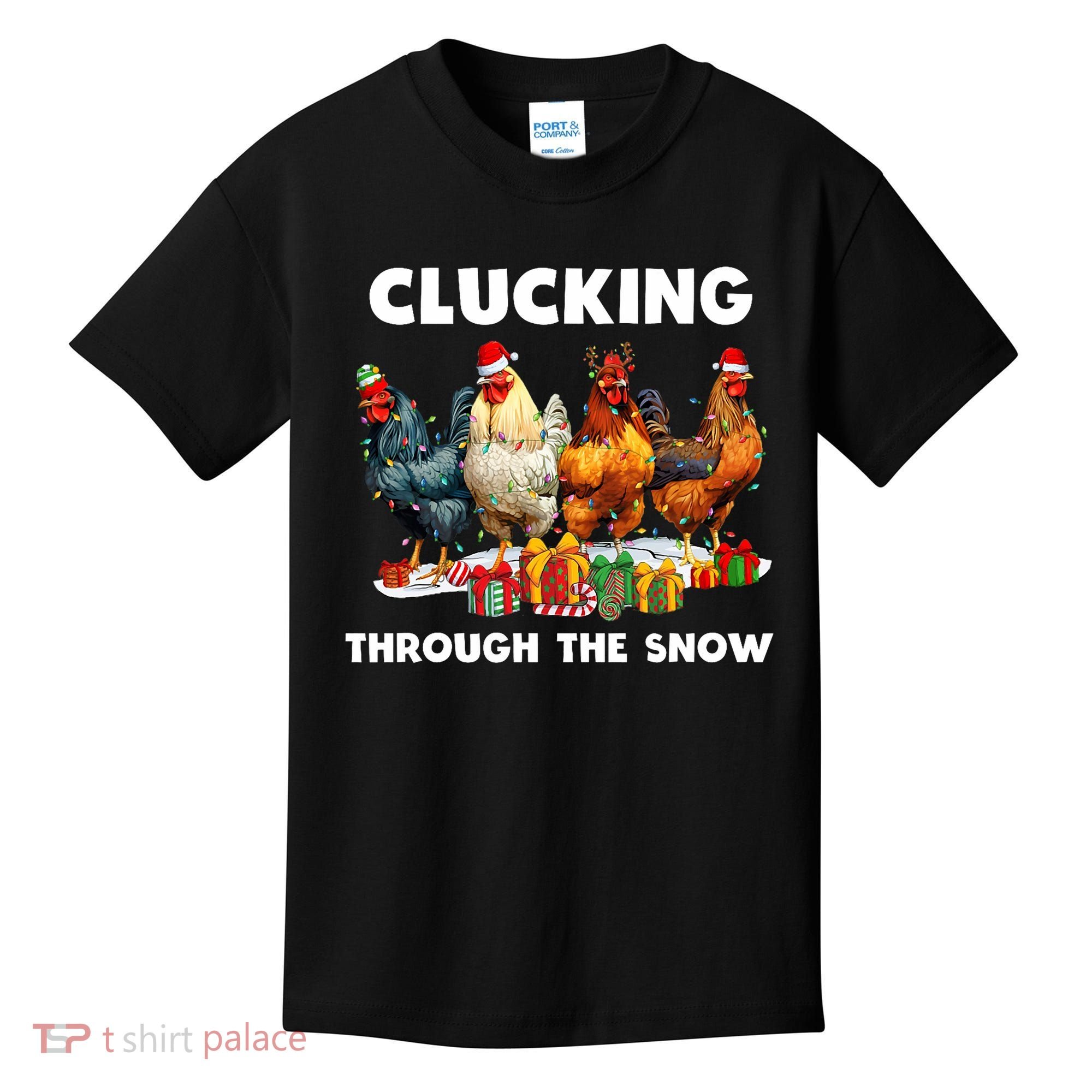 Clucking Through The Snow Funny Chicken Merry Christmas Kids T-Shirt