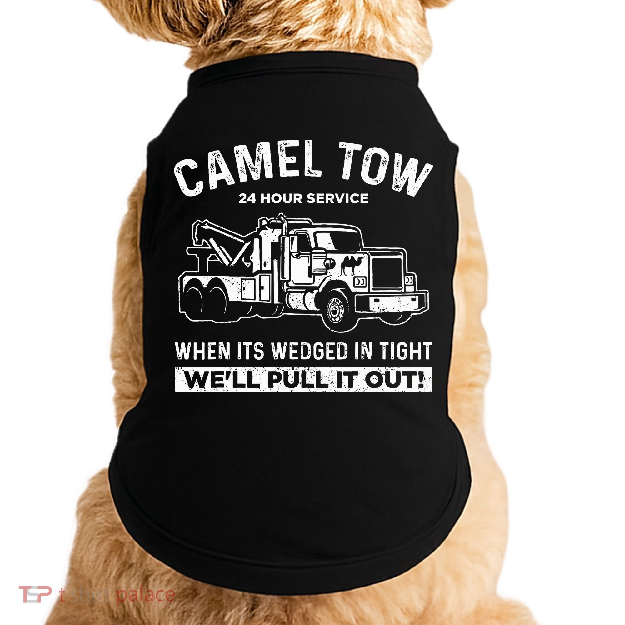 Camel Towing Tow Truck Humor Camel Towing  Doggie Tank