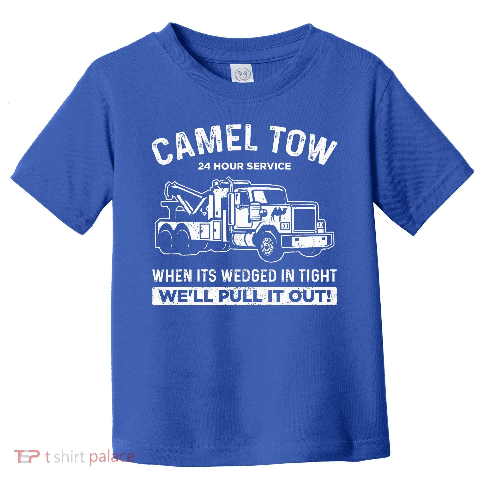 Camel Towing Tow Truck Humor Camel Towing  Toddler T-Shirt