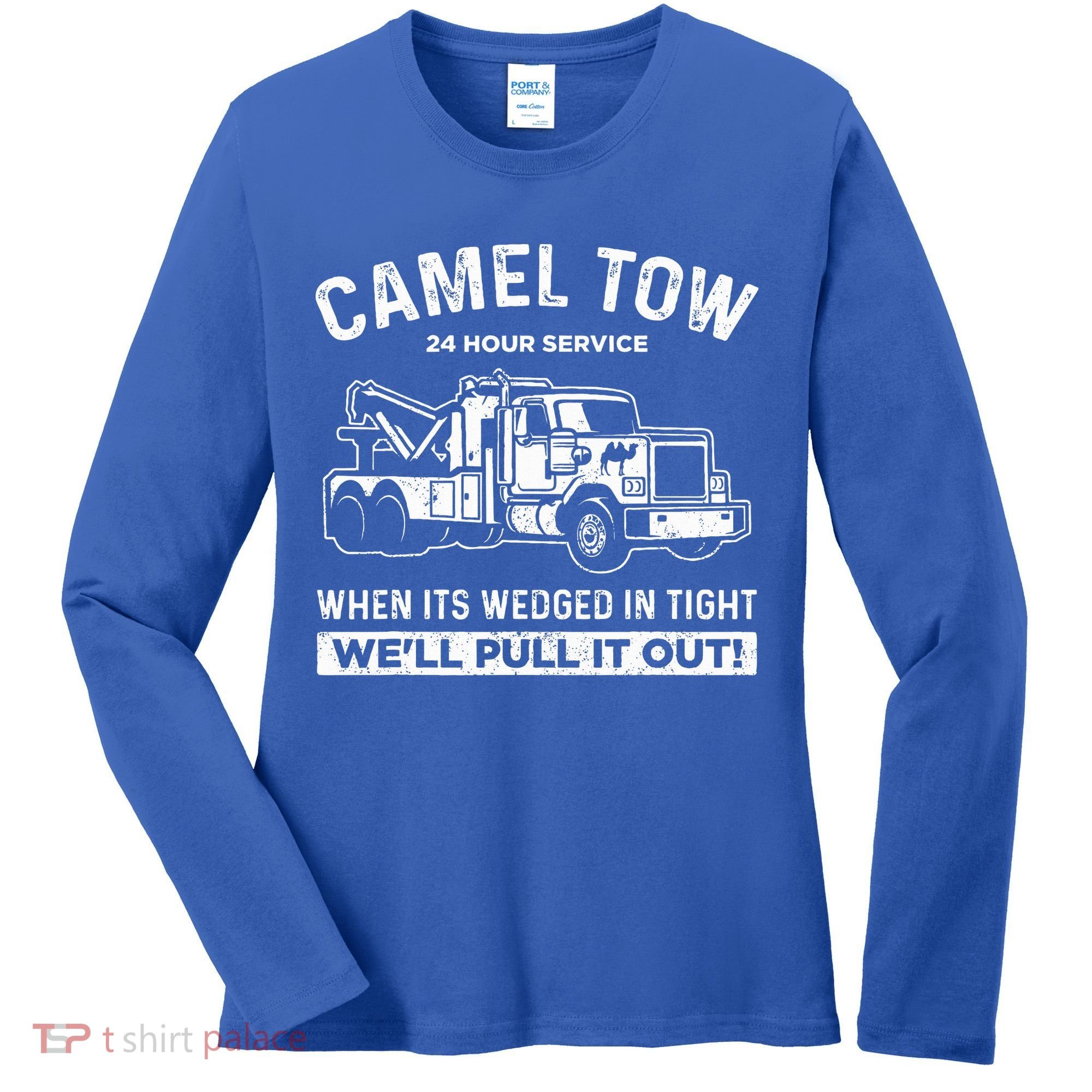 Camel Towing Tow Truck Humor Camel Towing  Women's Long Sleeve Shirt