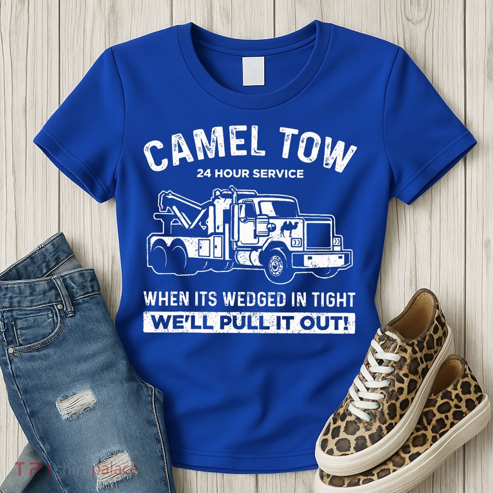 Camel Towing Tow Truck Humor Camel Towing  Women's T-Shirt