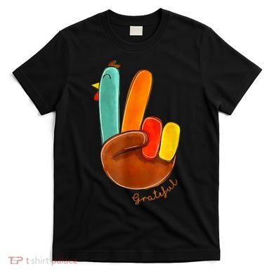Cute Thanksgiving Turkey Peace Sign Grateful T-Shirt