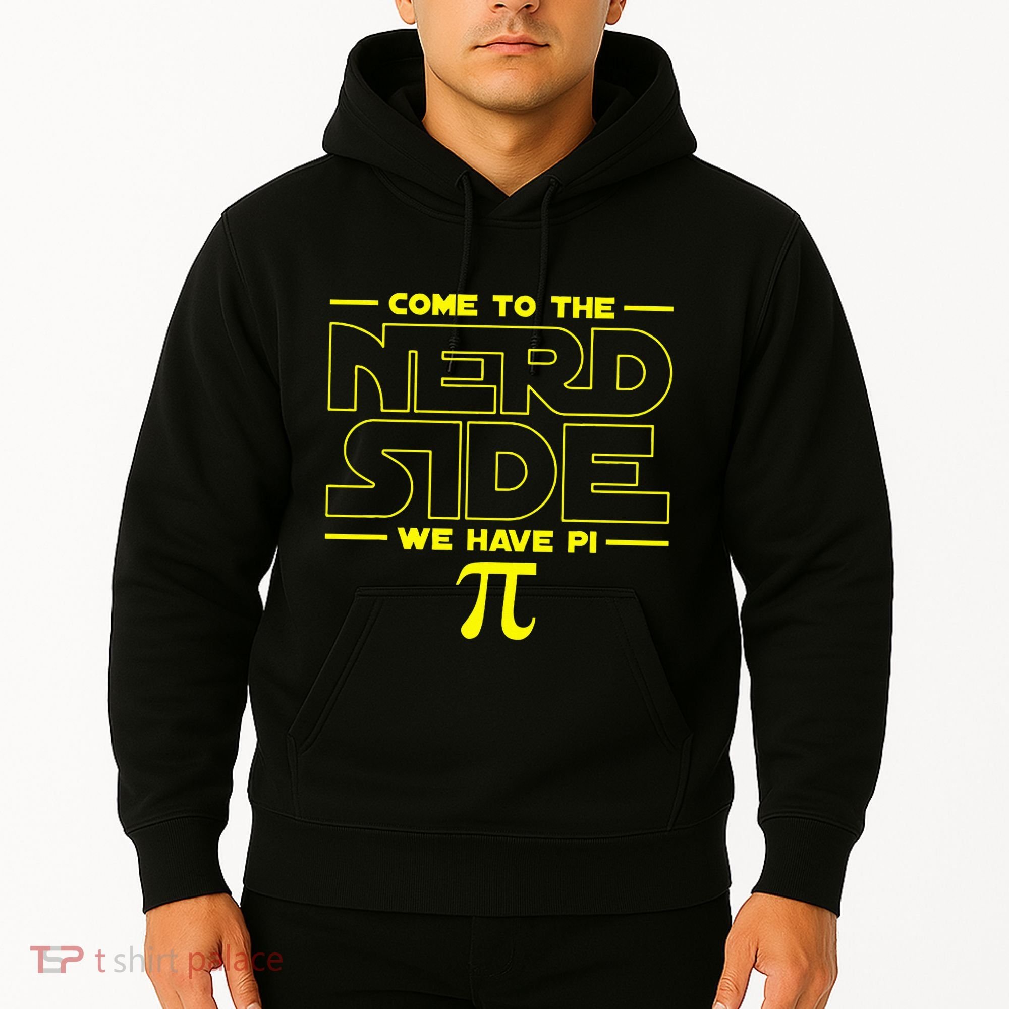 Come To The Nerd Side We Have Pi Nerd Hoodie