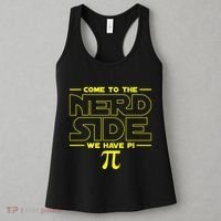 Come To The Nerd Side We Have Pi Nerd Women's Tank Top thumb 3