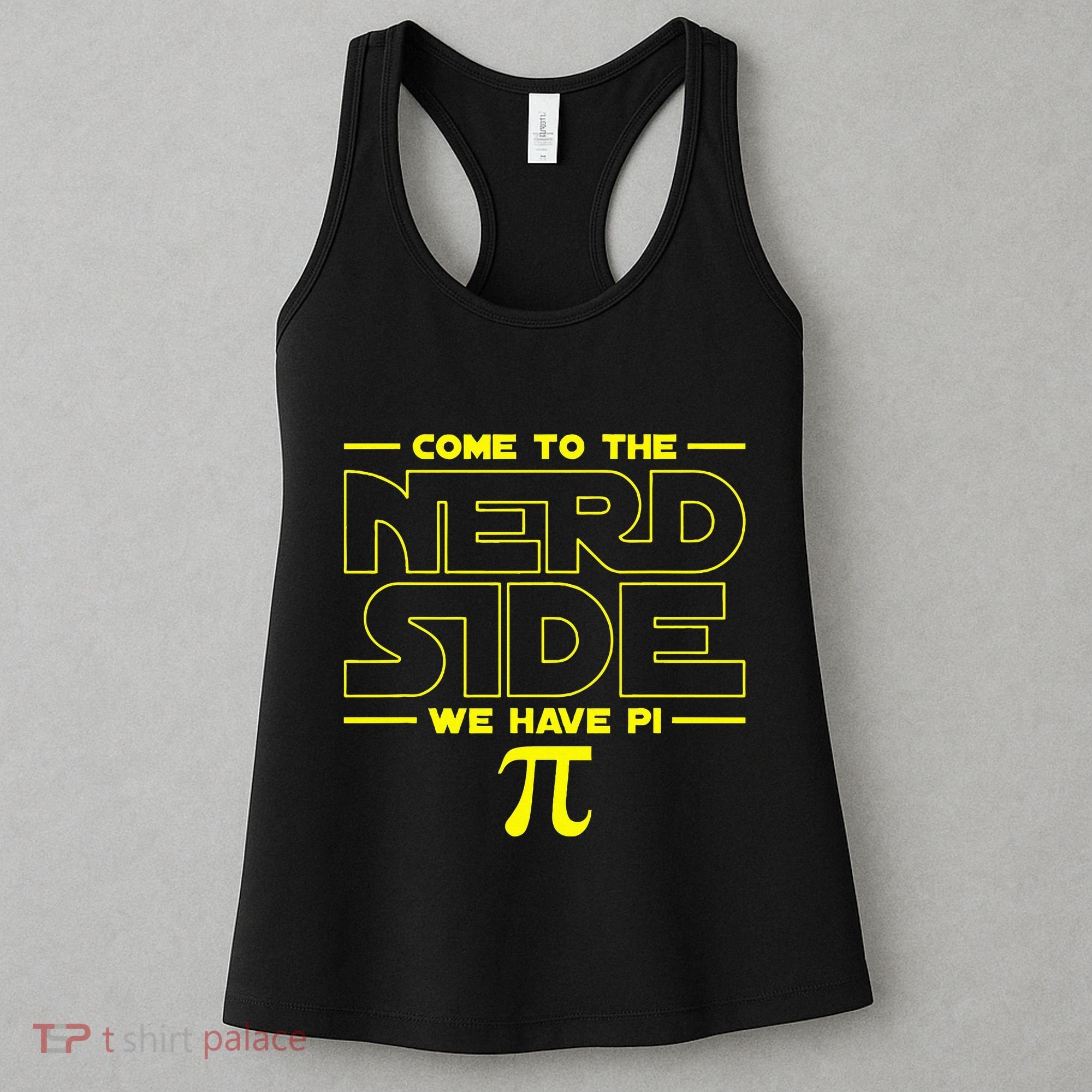 Come To The Nerd Side We Have Pi Nerd Women's Tank Top