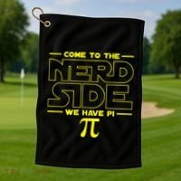 Come To The Nerd Side We Have Pi Nerd Golf Towel thumb 1