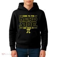 Come To The Nerd Side We Have Pi Nerd Kids Hoodie thumb 4