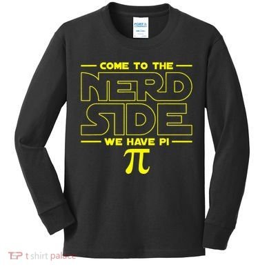 Come To The Nerd Side We Have Pi Nerd Kids Long Sleeve Shirt