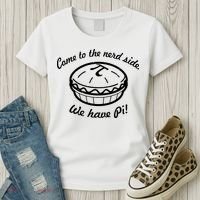 Come To The Nerd Side We Have Pi Women's T-Shirt thumb 3