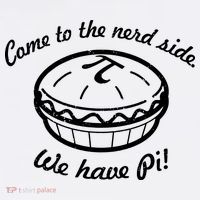 Come To The Nerd Side We Have Pi Women's T-Shirt thumb 6