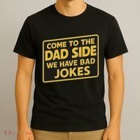 Come To The Dad Side We Have Bad Jokes Funny Parody Meme T-Shirt thumb 3