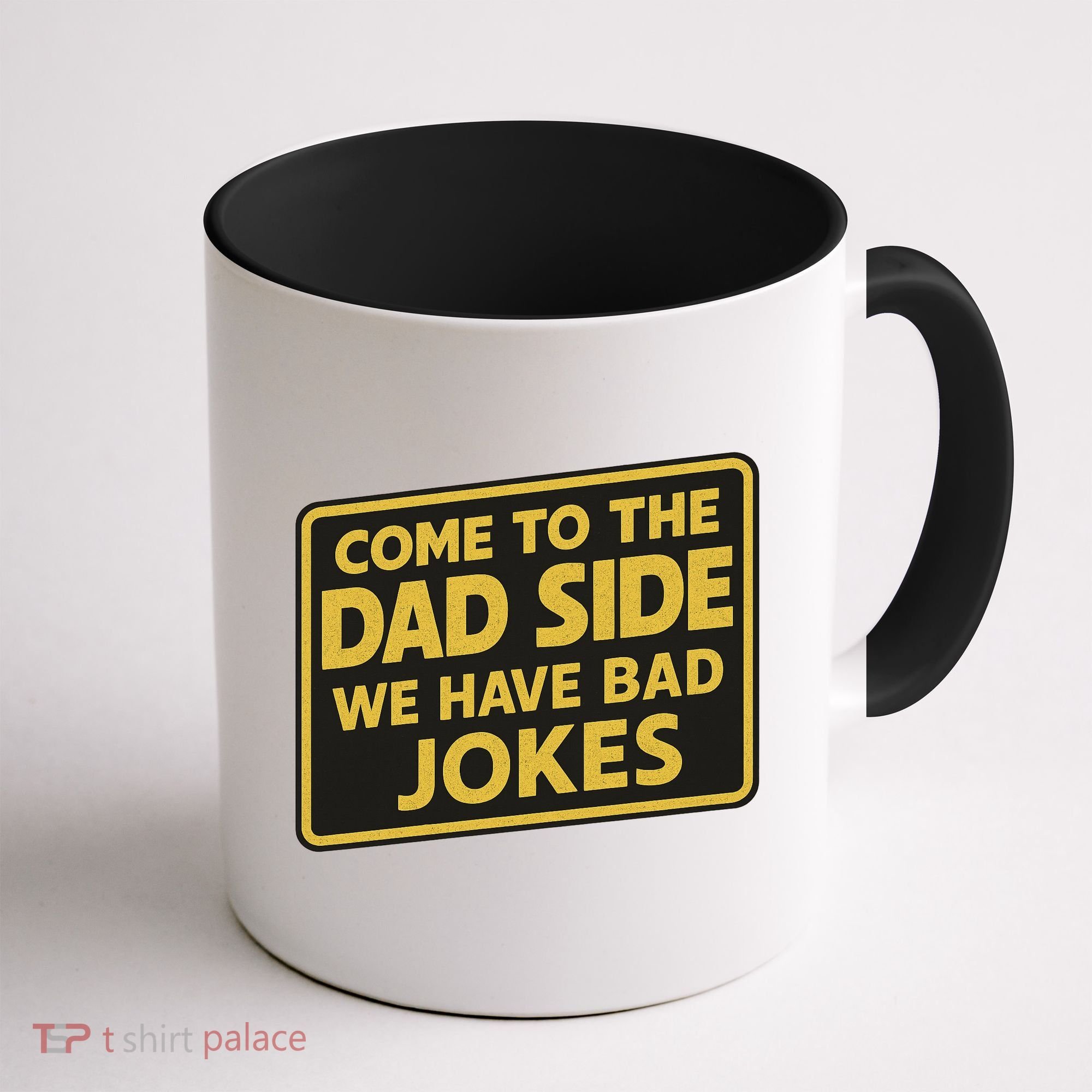 Come To The Dad Side We Have Bad Jokes Funny Parody Meme Coffee Mug
