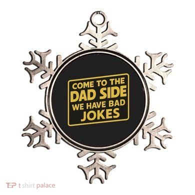 Come To The Dad Side We Have Bad Jokes Funny Parody Meme Ornament