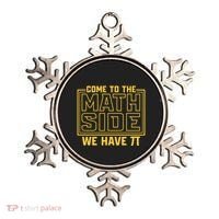 Come To The Math Side We Have Pi Ornament thumb 0