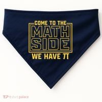Come To The Math Side We Have Pi USA-Made Doggie Bandana thumb 0