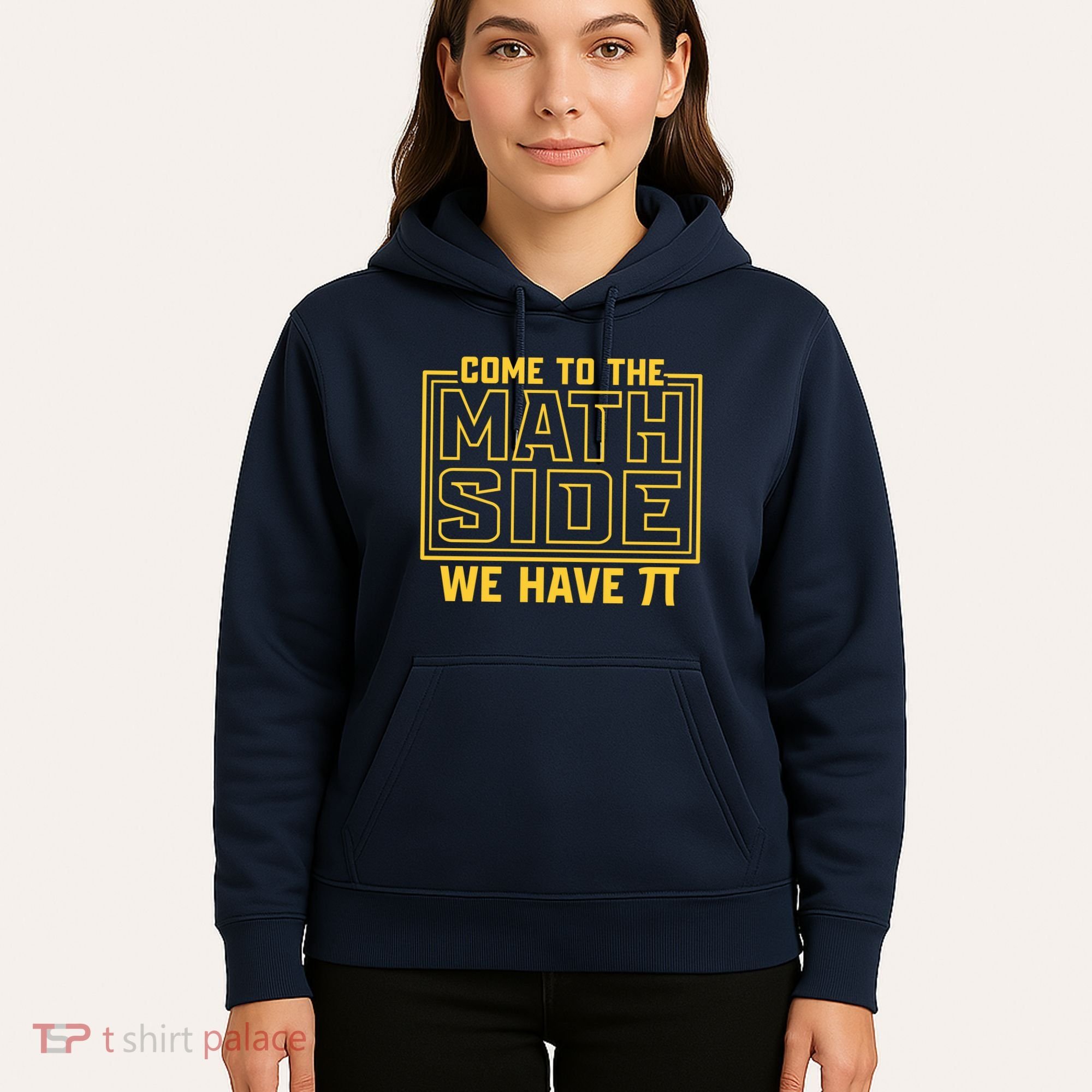 Come To The Math Side We Have Pi Hoodie
