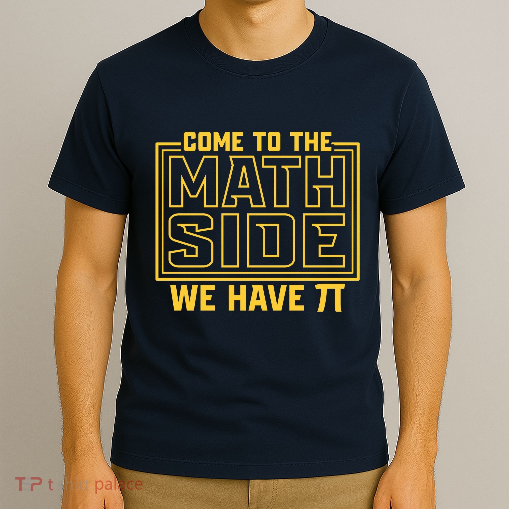 Come To The Math Side We Have Pi T-Shirt