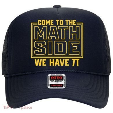 Come To The Math Side We Have Pi Hat