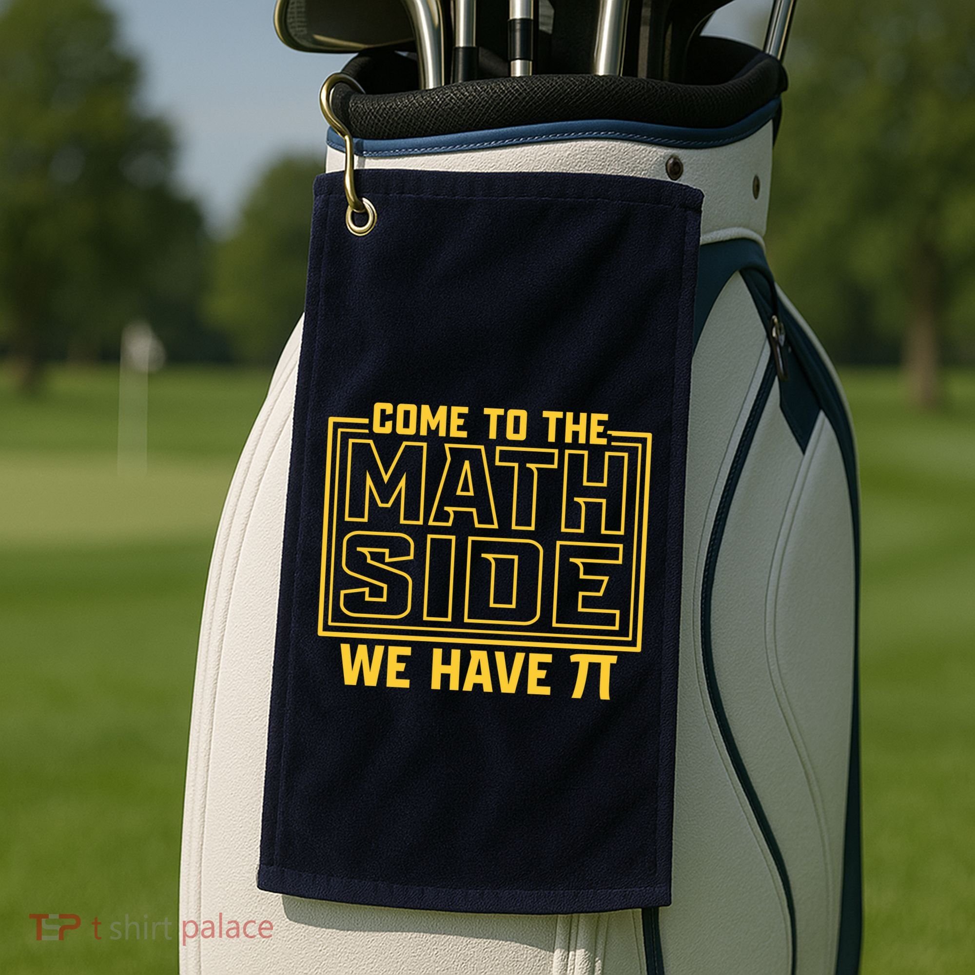 Come To The Math Side We Have Pi Golf Towel