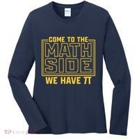 Come To The Math Side We Have Pi Women's Long Sleeve Shirt thumb 0