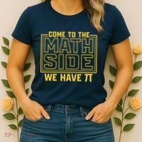 Come To The Math Side We Have Pi Women's T-Shirt thumb 2