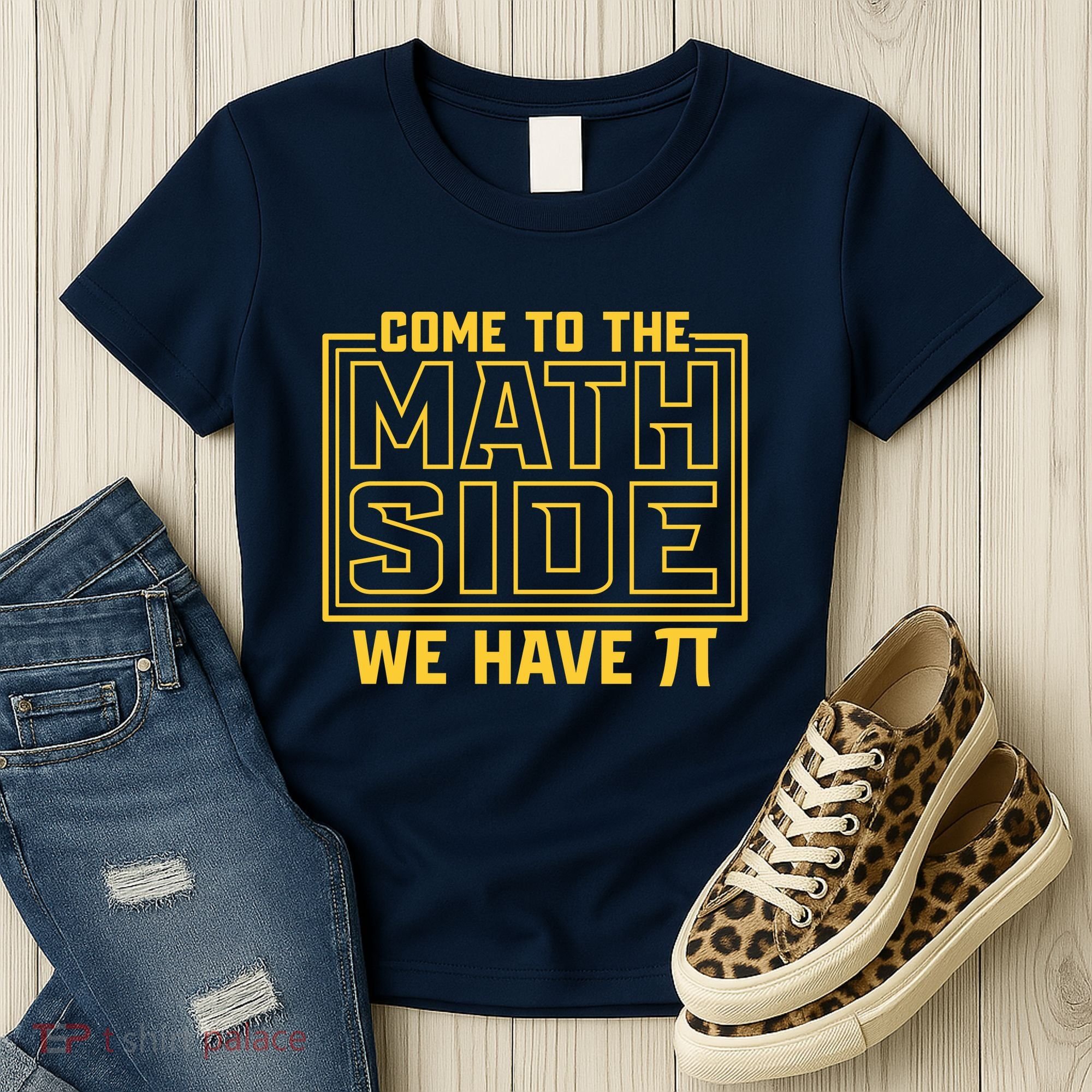 Come To The Math Side We Have Pi Women's T-Shirt